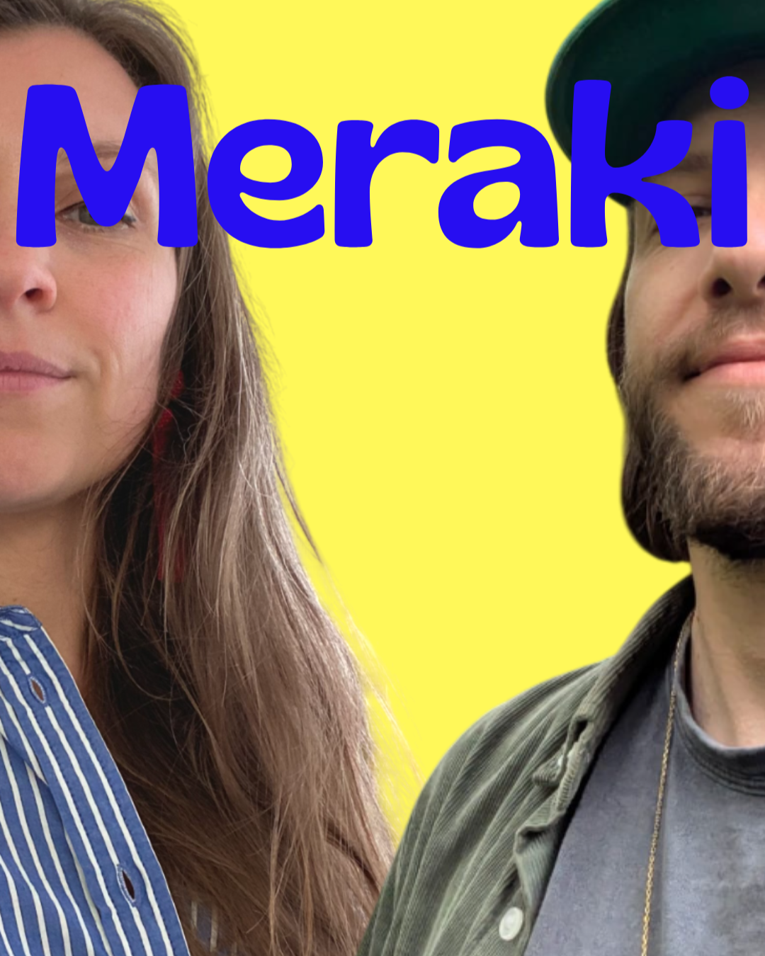 Meraki duo